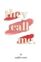 Angelica Maria - They Call Me, Häftad. Tillgänglighet: Lägg i varukorg