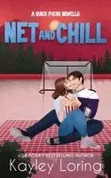 Kayley Loring - Net and Chill, Häftad. Tillgänglighet: Lägg i varukorg