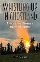 Jim Ryan - Whistling Up in Ghostland, Häftad