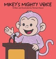 Michael Mason - Mikey's Mighty Voice, Inbunden. Tillgänglighet: Lägg i varukorg