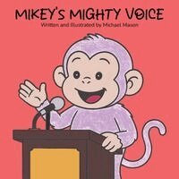 Michael Mason - Mikey's Mighty Voice, Häftad. Tillgänglighet: Lägg i varukorg
