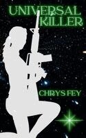 Chrys Fey - Universal Killer, Häftad. Tillgänglighet: Lägg i varukorg
