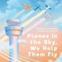 Travis Bookert - Planes in the Sky, We Help Them Fly, Häftad. Tillgänglighet: Lägg i varukorg