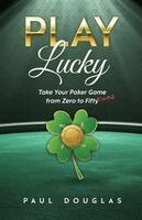 Paul Douglas - Play Lucky, Häftad