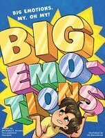Michaela E Gordon - Big Emotions, Big Emotions, My, Oh, My!, Inbunden. Tillgänglighet: Lägg i varukorg