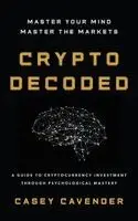 Casey Cavender - Crypto Decoded, Inbunden. Tillgänglighet: Lägg i varukorg