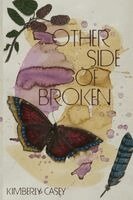 Kimberly Casey - Other Side of Broken, Häftad