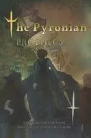 Cynthia Rotondi, Tanya Trayer - Pyronian Prophecy, Häftad. Tillgänglighet: Lägg i varukorg