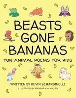 Kevin Berardinelli, Amy Betz - Beasts Gone Bananas, Inbunden
