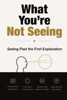 Xiaoqing Wang - What You're Not Seeing, Häftad