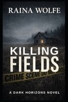 Raina Wolfe - Killing Fields, Häftad
