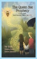 Ivy Rose, Viviana Rose - Queen Bee Prophecy, Inbunden