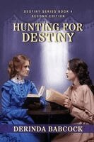 Derinda Babcock - Hunting For Destiny, Häftad