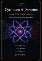 Joe Wilson - Quantum AI Systems (QAIS), Häftad