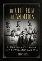 Lisa Jonsson - Gilt Edge of Ambition, Inbunden