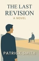 Patrick Smith - Last Revision, Häftad. Tillgänglighet: Lägg i varukorg