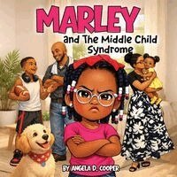 Angela Cooper - Marley and the Middle Child Syndrome, Häftad