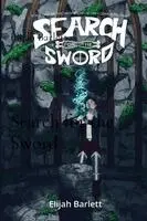 Elijah Barlett - Search for the Sword, Häftad. Tillgänglighet: Lägg i varukorg