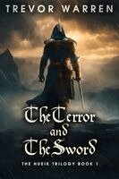 Trevor Warren - Terror and the Sword, Häftad. Tillgänglighet: Lägg i varukorg