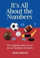 Rob Lorton - It's All About the Numbers, Inbunden