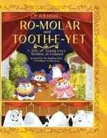 D B Locke - Ro-Molar and Tooth-E-Yet, Inbunden