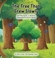 M S Watkins - Tree That Grew Slowly, Inbunden