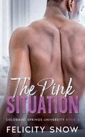 Felicity Snow - Pink Situation, Häftad