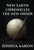 Joshua Aaron - New Earth Chronicles, Inbunden. Tillgänglighet: Lägg i varukorg