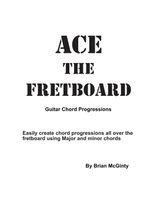 Brian McGinty - Ace the Fretboard, Häftad