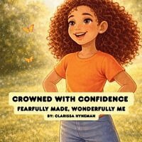 Clarissa Hyneman - Fearfully Made Wonderfully Me, Häftad