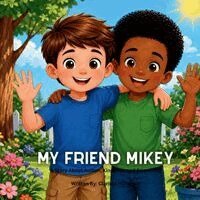 Clarissa Hyneman - My Friend Mikey, Häftad
