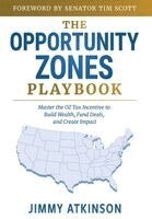 Jimmy Atkinson, Andy Hagans - Opportunity Zones Playbook, Inbunden