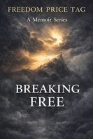 An Anonymous Author - Breaking Free, Häftad. Tillgänglighet: Lägg i varukorg