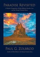 Paul Geyer Zolbrod - Paradise Revisited, Inbunden