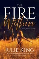 Julie King - Fire Within, Häftad