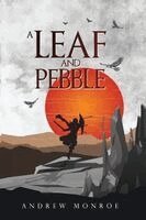 Andrew Monroe - Leaf and Pebble, Häftad. Tillgänglighet: Lägg i varukorg