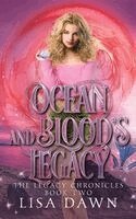 Lisa Dawn - Ocean and Blood's Legacy, Häftad