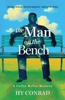 Hy Conrad - Man on the Bench, Häftad