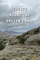 David Fitz-Gerald - Ghosts Along the Oregon Trail, Häftad