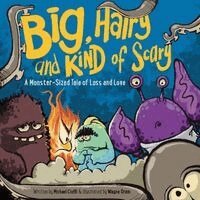 Michael Cioffi - Big, Hairy and Kind of Scary, Häftad