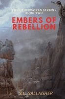 S L Gallagher - Embers of Rebellion, Häftad