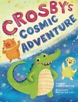 Alice Foronda, Ponyo Nguyen - Crosby's Cosmic Adventure, Inbunden. Tillgänglighet: Lägg i varukorg