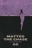 G G - Matteo The Chase, Häftad