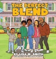 Lisa M Smith - Perfect Blend, Inbunden