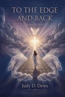 Judy Dews - To the Edge and Back, Häftad