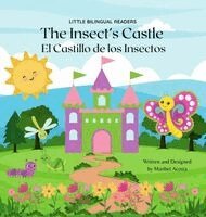 Maribel Acosta - Insect's Castle / El Castillo de los Insectos, Inbunden