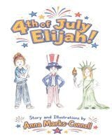 Anna Marks-Connell, Elizabeth Omoh, Abigail Turner - 4th of July Elijah, Häftad