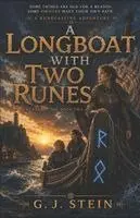G J Stein - Longboat with Two Runes, Häftad. Tillgänglighet: Lägg i varukorg