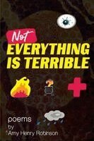 Amy Robinson, Anna Madden - Not Everything Is Terrible -, Häftad