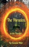 Suzanne Miller - Paradox in the Parallel, Häftad